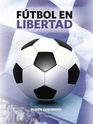 cover image of Fútbol en libertad